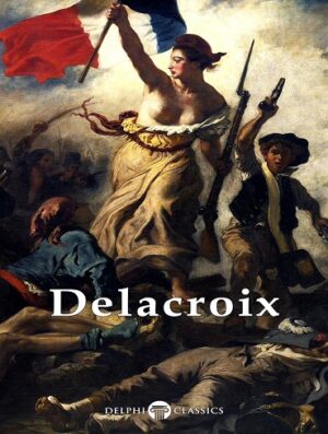 کتاب Delphi Complete Paintings of Eugene Delacroix (بدون سانسور)
