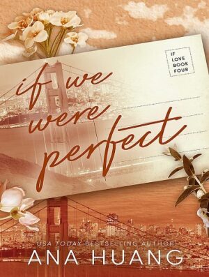 کتاب If We Were Perfect (If Love Book 4) (بدون سانسور)