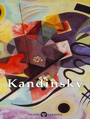 کتاب Delphi Complete Works of Wassily Kandinsky (بدون سانسور)