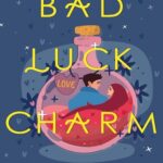 کتاب Bad Luck Charm