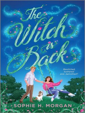 کتاب The Witch is Back (Toil and Trouble Book 1) (بدون سانسور)