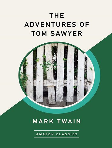 کتاب The Adventures of Tom Sawyer (AmazonClassics Edition) (بدون سانسور)