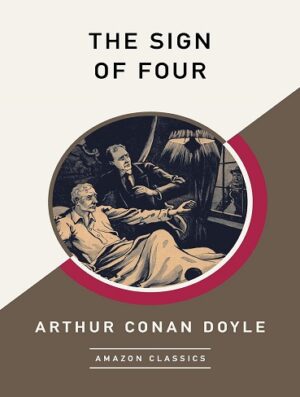 کتاب The Sign of Four (AmazonClassics Edition) (بدون سانسور)