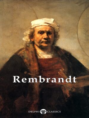 کتاب Delphi Complete Works of Rembrandt van Rijn (بدون سانسور)