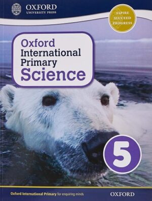 کتاب Oxford International Primary Science Stage 5: Age 9-10 (بدون سانسور)