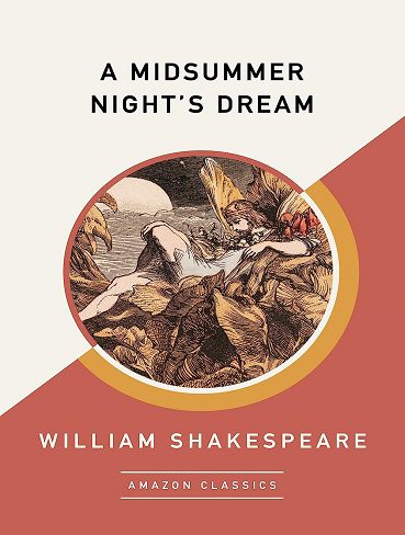 کتاب A Midsummer Night's Dream (AmazonClassics Edition) (بدون سانسور)