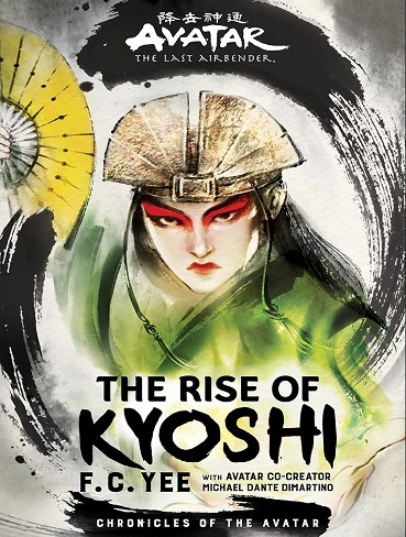 کتاب The Rise of Kyoshi: Avatar, The Last Airbender (Chronicles of the Avatar Book 1) (بدون سانسور)