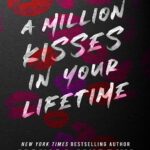 کتاب A Million Kisses in Your Lifetime