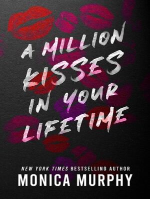 کتاب A Million Kisses in Your Lifetime (Lancaster Prep Book 2) (بدون سانسور)