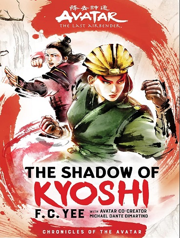 کتاب The Shadow of Kyoshi: Avatar, The Last Airbender (Chronicles of the Avatar Book 2) (بدون سانسور)