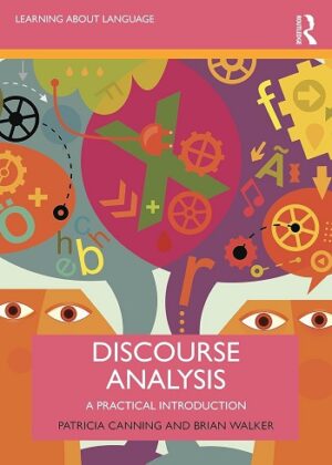 کتاب Discourse Analysis A Practical Introduction دیسکورس آنالیز ا پرکتیکال اینتروداکشن