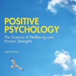 کتاب Positive Psychology روانشناسی مثبت: علم بهزیستی و قوای انسانی