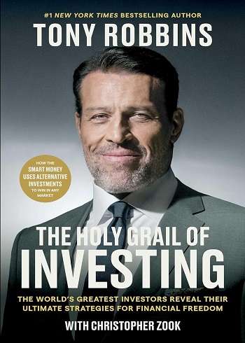 کتاب The Holy Grail of Investing: The World's Greatest Investors Reveal Their Ultimate Strategies for Financial Freedom (بدون سانسور)