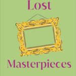 کتاب Lost Masterpieces