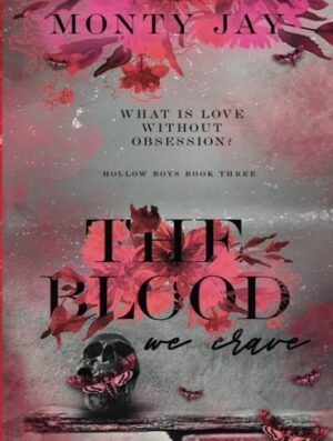 کتاب The Blood we Crave: Part One (The Hollow Boys Book 3) (بدون سانسور)