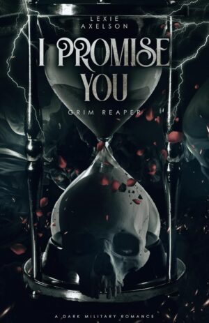 I Promise You (Scarred Executioners Book 2) (متن کامل)