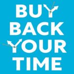 کتاب Buy Back Your Time