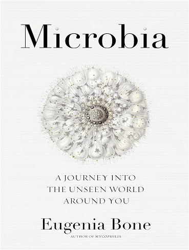کتاب Microbia: A Journey into the Unseen World Around You (بدون سانسور)