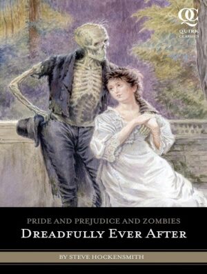 کتاب Dreadfully Ever After (Quirk Classics: Pride & Prejudice & Zombies Book 3) (بدون سانسور)