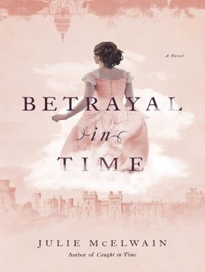 کتاب Betrayal in Time (Kendra Donovan Mystery Series Book 4) (بدون سانسور)