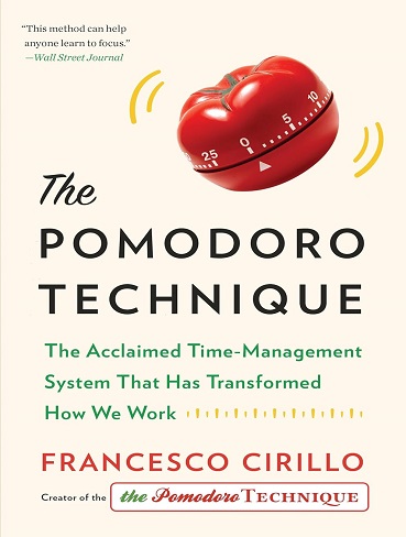 کتاب The Pomodoro Technique: The Acclaimed Time-Management System That Has Transformed How We Work (بدون سانسور)