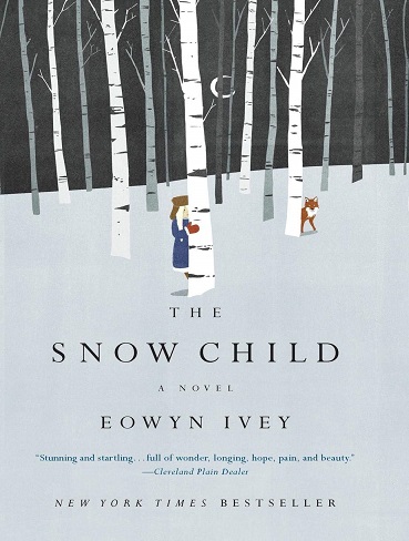 کتاب The Snow Child (Pulitzer Prize in Letters: Fiction Finalists) (بدون سانسور)