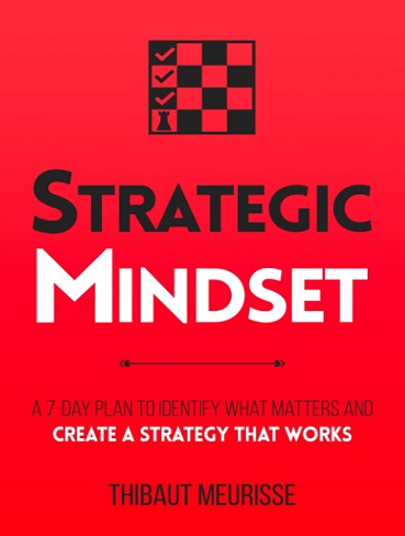 کتاب Strategic Mindset: A 7-Day Plan to Identify What Matters and Create a Strategy that Works (Productivity Series Book 4) (بدون سانسور)