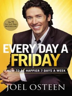 کتاب Every Day a Friday: How to Be Happier 7 Days a Week (بدون سانسور)