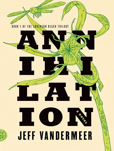کتاب Annihilation (The Southern Reach Series Book 1) (بدون سانسور)