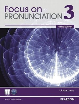 کتاب Focus on Pronunciation 3 (رنگی)