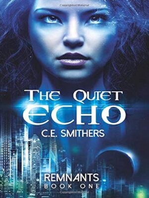 کتاب The Quiet Echo (Remnants Book 1) (بدون سانسور)