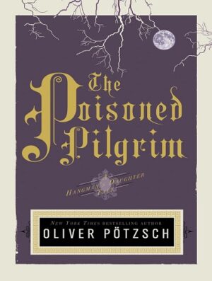 کتاب The Poisoned Pilgrim (Hangman's Daughter Tales Book 4) (بدون سانسور)