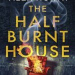 کتاب The Half Burnt House
