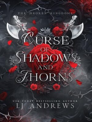 کتاب Curse of Shadows and Thorns (The Broken Kingdoms Book 1) (بدون سانسور)