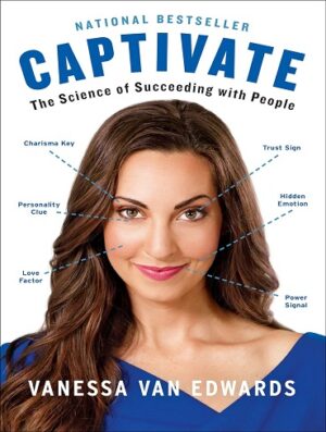 کتاب Captivate: The Science of Succeeding with People (بدون سانسور)