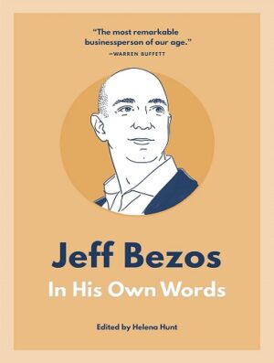 کتاب Jeff Bezos: In His Own Words (In Their Own Words) (بدون سانسور)