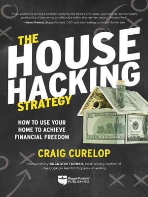 کتاب The House Hacking Strategy: How to Use Your Home to Achieve Financial Freedom (بدون سانسور)