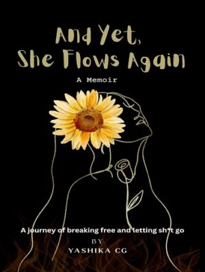 کتاب And Yet, She Flows Again: A journey of breaking free and letting sh*t go (بدون سانسور)