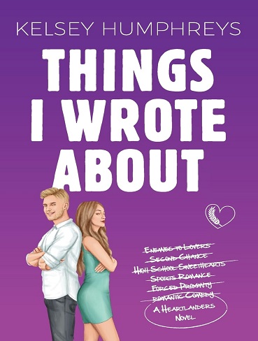 کتاب Things I Wrote About (Heartlanders Book 3) (بدون سانسور)