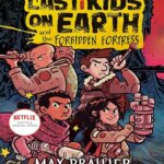 کتاب The Last Kids on Earth and the Forbidden Fortress