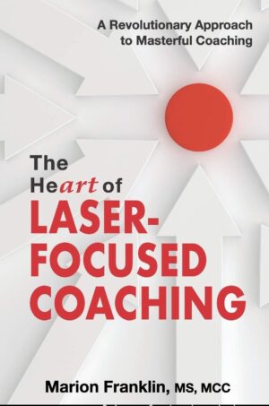 کتاب The HeART of Laser-Focused Coaching (بدون سانسور)