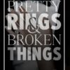 کتاب Pretty Rings and Broken Things: A Billionaire Arranged Marriage Romance (بدون سانسور)