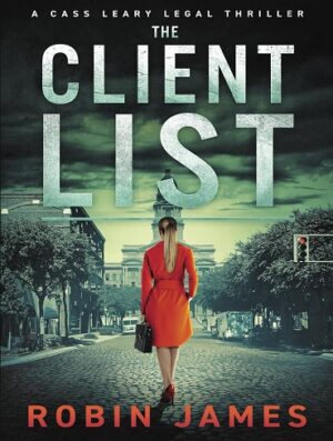 کتاب The Client List (Cass Leary Legal Thriller Series Book 12) (بدون سانسور)