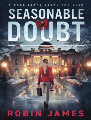 کتاب Seasonable Doubt (Cass Leary Legal Thriller Series) (بدون سانسور)