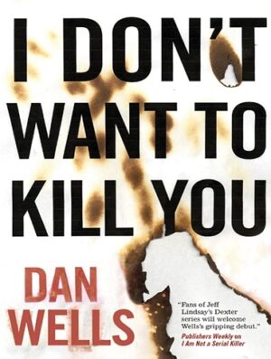 کتاب I Don't Want to Kill You (John Cleaver Book 3) (بدون سانسور)