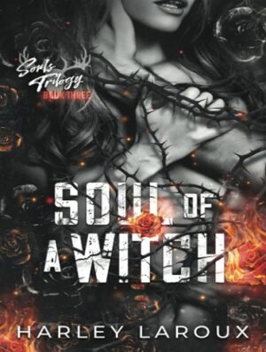 کتاب Soul of a Witch (Souls Trilogy book 3) (بدون سانسور)