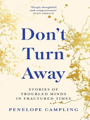 کتاب Don't Turn Away: Stories of Troubled Minds in Fractured Times (بدون سانسور)
