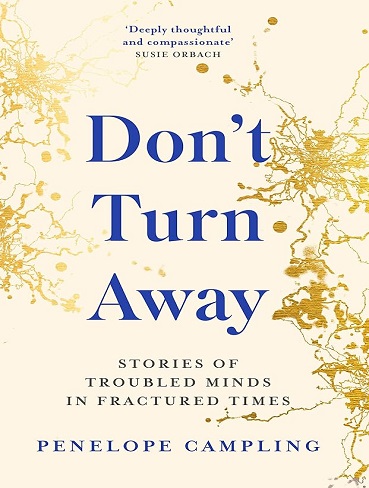 کتاب Don't Turn Away: Stories of Troubled Minds in Fractured Times (بدون سانسور)
