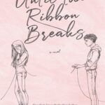 کتاب Until the Ribbon Breaks