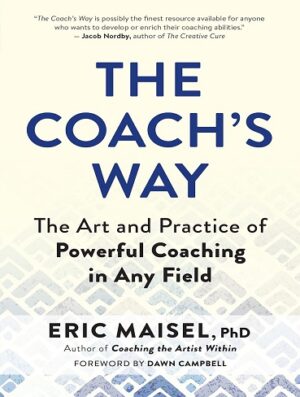 کتاب The Coach’s Way: The Art and Practice of Powerful Coaching in Any Field (بدون سانسور)